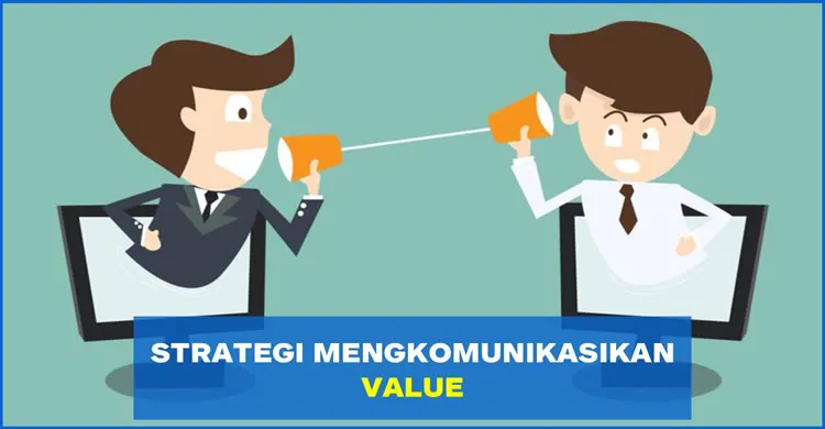 Strategi Mengkomunikasikan Value